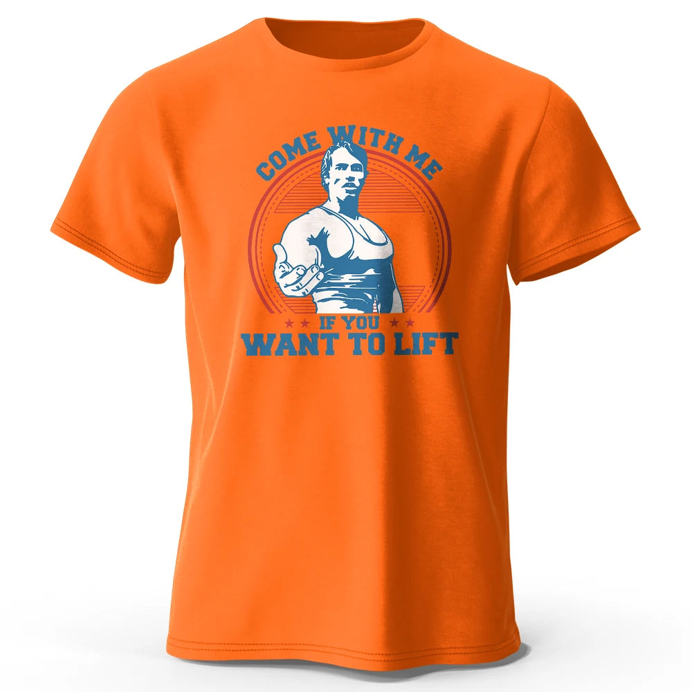 Come with Me If You Want To Lift Printed Men's T-Shirt 100% Cotton Oversized Funny Graphic Tees for Men Summer Tops