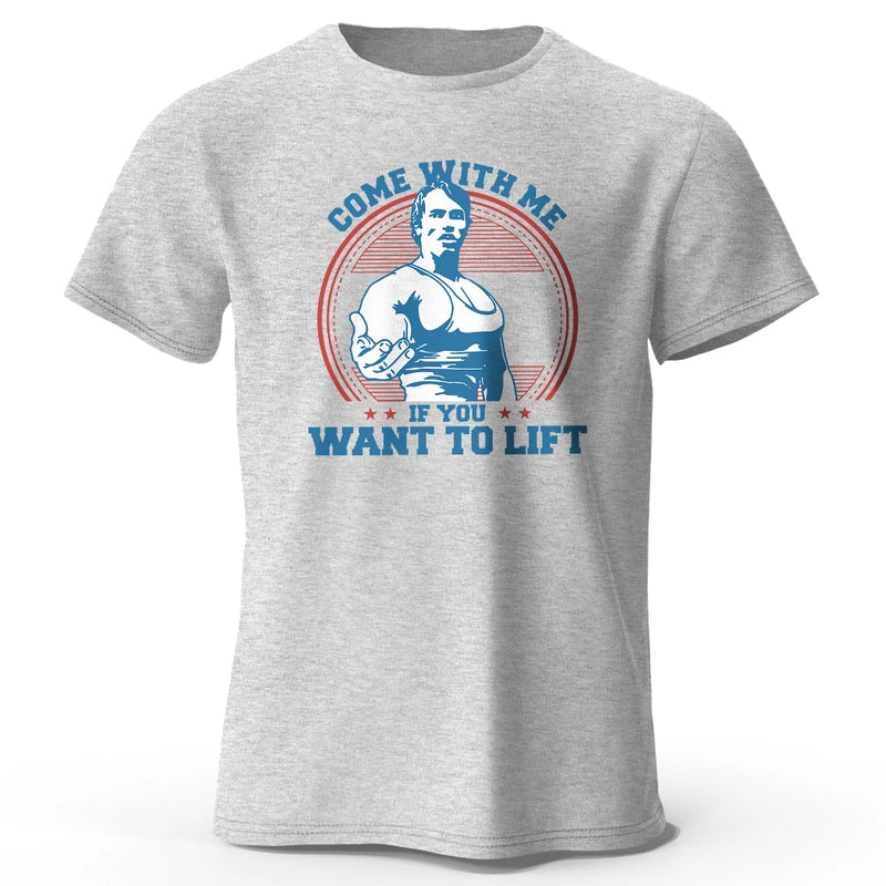 Come with Me If You Want To Lift Printed Men's T-Shirt 100% Cotton Oversized Funny Graphic Tees for Men Summer Tops