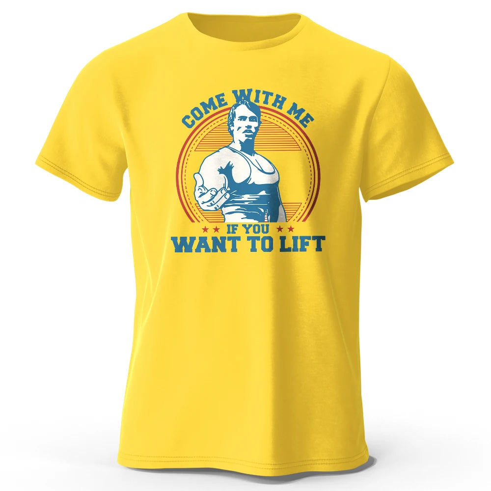 Come with Me If You Want To Lift Printed Men's T-Shirt 100% Cotton Oversized Funny Graphic Tees for Men Summer Tops